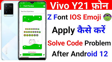 Vivo Y21 Z Font IOS Emoji Apply Problem Solve | Z Font IOS Emoji Apply Problem Solve Android 12