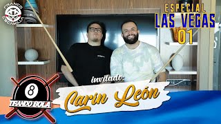 Tirando Bola - Especial Las Vegas Ep 1.- Carin León