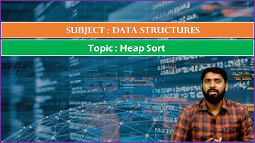 LEC49 | Data Structures| Heap Sort   By Dr. K. Varada Rajkumar