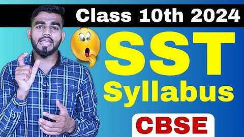class 10 syllabus 2023-24 | sst syllabus for class 10 cbse 2024 | syllabus of class 10 cbse 2023-24