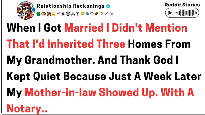 When I got married, I didn't mention that I'd inherited three homes from my grandmother....,