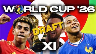 World Cup 2026 Draft XI