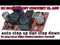 AUTO BUCK BOOST XL 6019  STEP UP DAN STEP DOWN