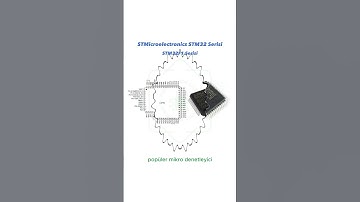STM32 Serisi Mikrodenetleyiciler  #elektronik #stm32 #microcontroller #mikrokontroler #mcu #shorts