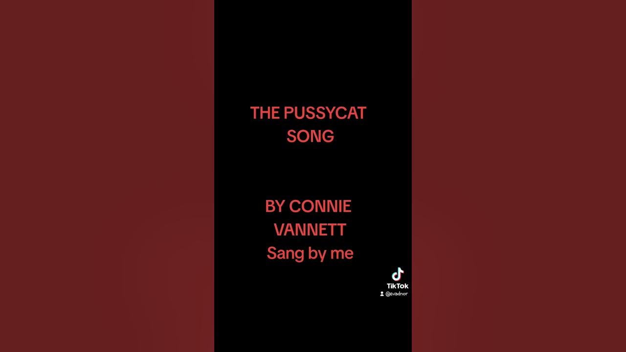 doing karaoke singing The Pussycat Song by Connie Vannette doing karaoke singing The Pussycat Song by Connie Vannette