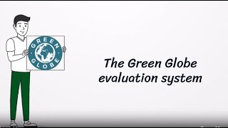 How to become Green Globe Certified (Part.1 : The Evaluation System)