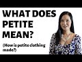 What does petite mean? Petite size explained