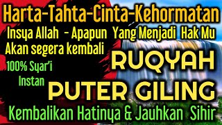 RUQYAH JIKA KAMU DI DHOLIMI & KEHILANGAN HARTA TAHTA CINTA DLL