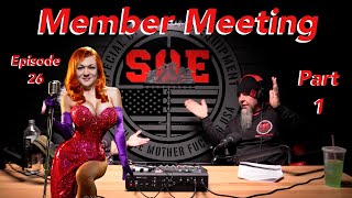 Member Meeting // episode 26 pt. 1