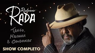 Rubén Rada - Tango Milonga y Candombe (En Vivo)