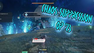 Dazzling Chaos Suppression Op '23 - Phantasy Star Online 2: New Genesis [PC]