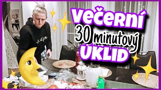 🌜✨VEČERNÍ 30MINUTOVÝ ÚKLID ✨⏱| ÚKLID S CHRISTIE