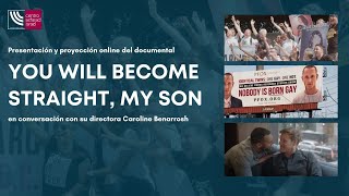 Presentación del documental “You will become straight, my son”