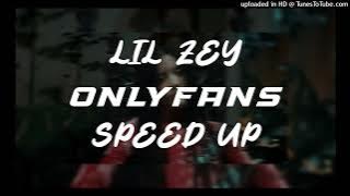 Download lagu LIL ZEY - ONLYFANS (speed up)