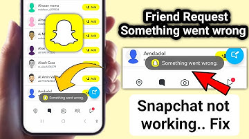 Fix Snapchat friend request not sending&something went wrong | Snapchat not working 
