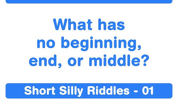 Short Funny 7-Second Riddles for Kids - Ep 01 - What has no beginning, end or middle?