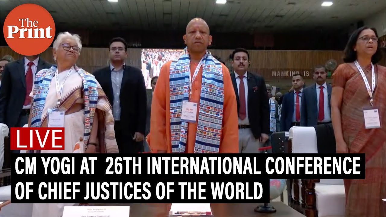 LIVE: Yogi Adityanath at  26th International Conference of Chief Justices of the World, Lucknow