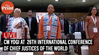 Live Yogi Adityanath At 26Th International Conference Of Chief Justices Of The World, Lucknow