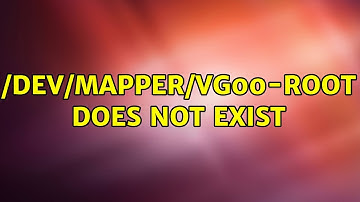 Ubuntu: /dev/mapper/vg00-root does not exist
