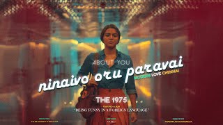 The 1975 - About You (Ninaivo Oru Paravai)