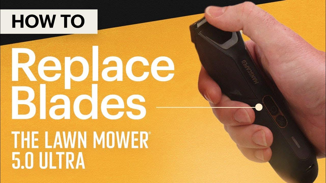 How to replace blades the lawn mower 5 0 ultra manscaped youtube