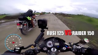 RUSI 125 VS RAIDER 150 | DRAG RACE