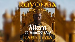 Ruyonga - 02 Kitara - ft Truth 256, Chief Clansman (  Lyric Video )