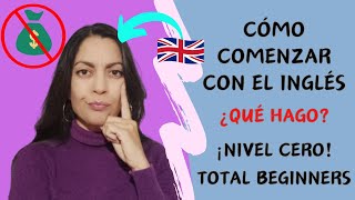 Thumbnail image for Qué hacer para comenzar a adquirir inglés /GRATIS/NIVEL CERO TOTAL BEGINNER