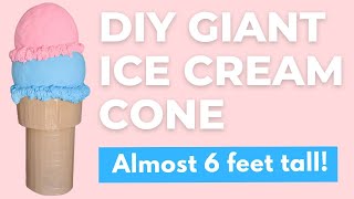 DIY GIANT ICE CREAM CONE {Under $20 to make!}