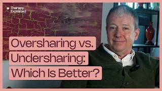 Oversharing Vs. Undersharing Which Is Worse For Your Mental Health? Therapy Explained