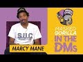 Marcy Mane Goes &#39;In The DMs&#39; w/ Masked Gorilla