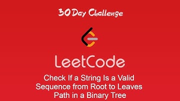 Day 30 - Check If a String Is a Valid Sequence from Root to Leaves Path in a Binary Tree