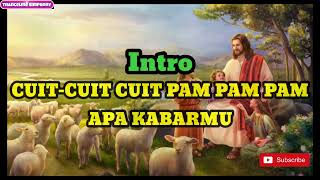 CUIT CUIT PAM PAM APA KABARMU || LAGU SEKOLAH MINGGU TERBARU