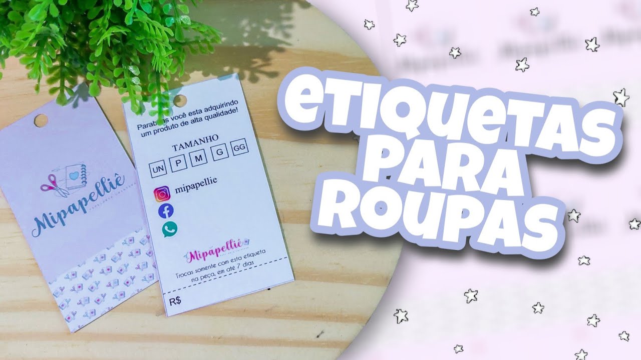 COMO FAZER ETIQUETAS PARA ROUPAS -  PASSO A PASSO