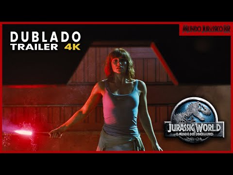 Jurassic World: O Mundo dos Dinossauros - Trailer Dublado (4K)