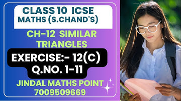 Ch-12 Similar Triangles Ex-12(C) Q. No. 1-11 From S. Chand
