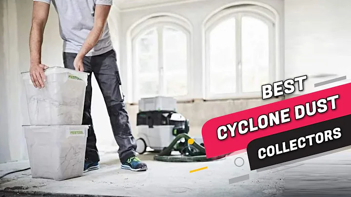 Top 5 Best Cyclone Dust Collectors Review in 2023