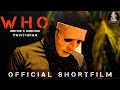 Who  official short film  pavithiran  jasvinth  jameskumar  kavitha  thiru