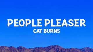 @CatBurns  - people pleaser (Lyrics)
