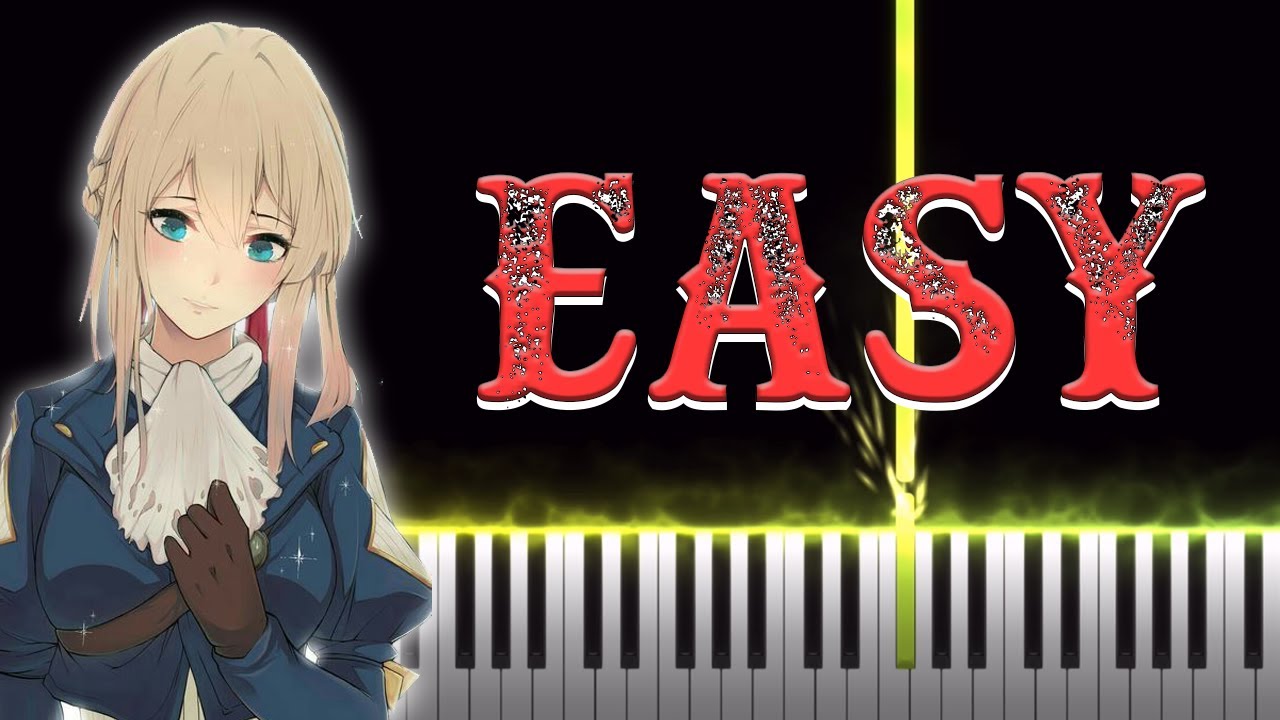 Violet Evergarden Across the Violet Sky Easy Piano Tutorial + Piano