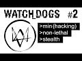 Watch Dogs - Law Abiding Citizen&#39;s playthrough - Ep.2