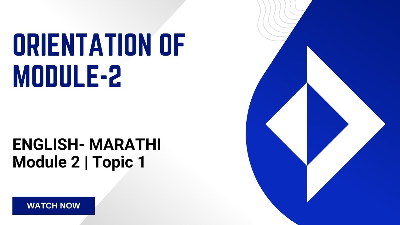 [MRTH-ENG-M2-T1]  Orientation of Module 2