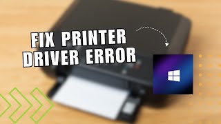 ✅ MASTERCLASS: How to fix Printer Driver error Printer driver was not installed in Windows 11/10