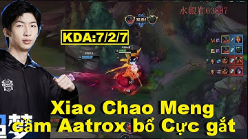Xiao Chao Meng Top 2 Thách Đấu Cầm Tướng Tủ Aatrox Bổ Cực Gắt/DariusLol