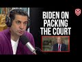 Reaction to Biden’s Answer on Packing the Court