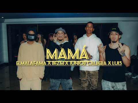 Mamá - ​@ElMalaFamaOficial  x @dfzm x @juniorcalderatm x @lui5_mafia (Video Oficial) @FineSoundMusic