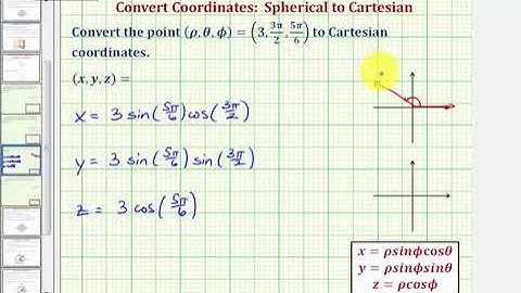 448 Example 1 Convert spherical coordinates to cartesian coordinates