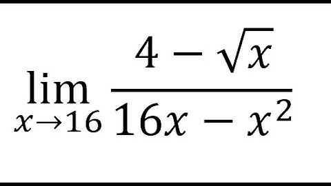 Calculus Help: Find the limits - lim (x→16)⁡ (4-√x)/(16x-x^2 )  - Techniques