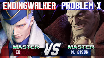 SF6 ▰ ENDINGWALKER (Ed) vs PROBLEM X (M.Bison) ▰ High Level Gameplay