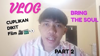 NONTON 'BRING THE SOUL: THE MOVIE' BTS ( PART 2 ) konten campur aduk